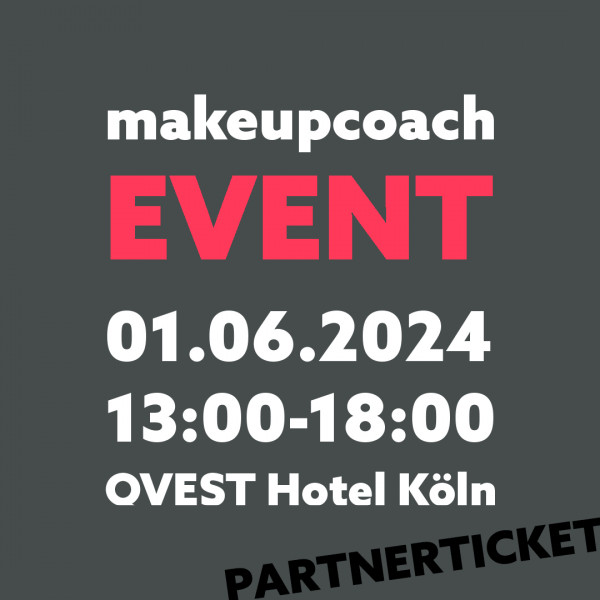 Partnerticket für Tag 1, www.makeupcoach.com